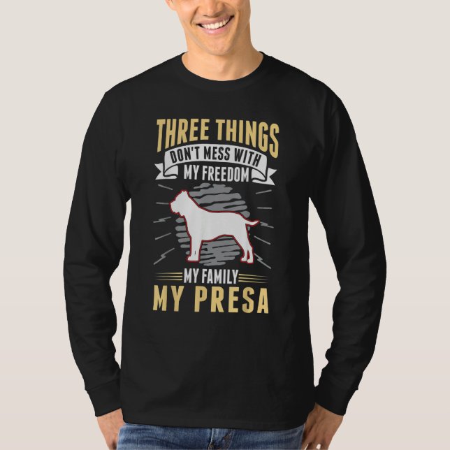 Presa Canario Freedom Family Dogo Canario Presa T-Shirt (Front)
