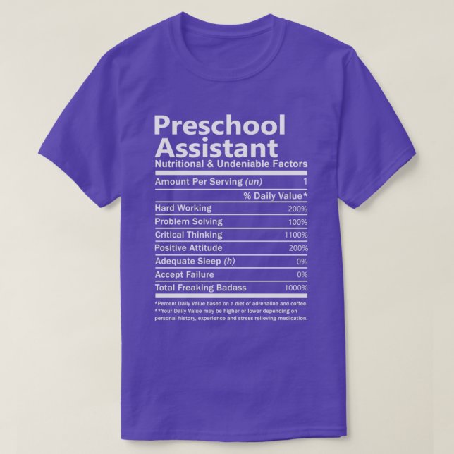 Preschool Assistant Nutritional And Undeniable Fac T-Shirt (Design Front)
