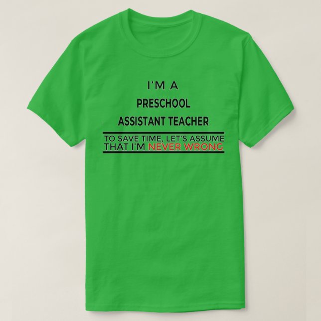 Preschool Assistant Teacher Gift Present For Men W T-Shirt (Design Front)