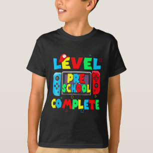 Preschool Complete Last Day Of School Video Game 1 T-Shirt