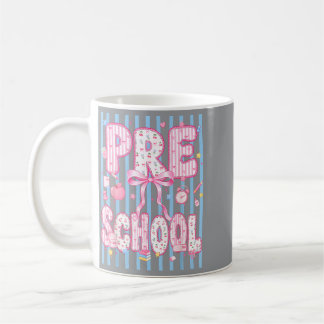 Preschool Coquette First Day Of School 1st Day Coffee Mug