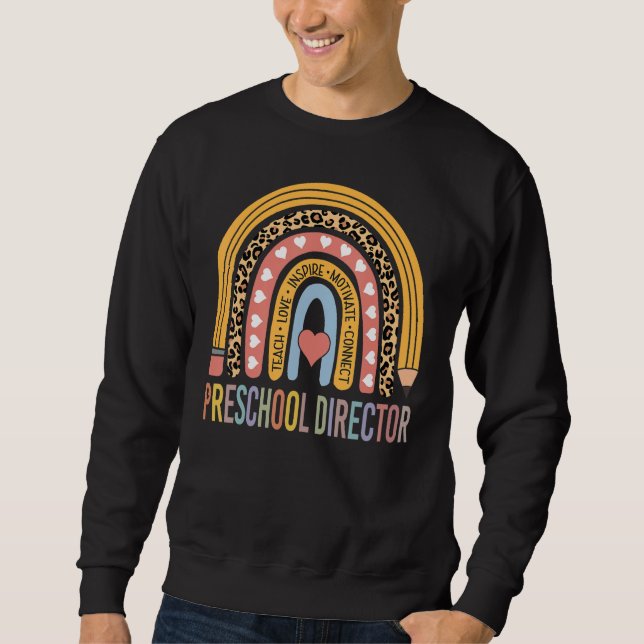 Preschool Director 100th Day Of School Preschool P Sweatshirt (Front)