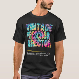 Preschool Director Appreciation Week Back to Schoo T-Shirt