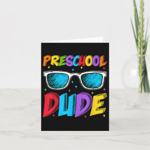 Preschool Dude Sungles First Day Of Back To School Card