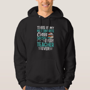 Preschool & Elementary Saying Graphic For Teacher  Hoodie