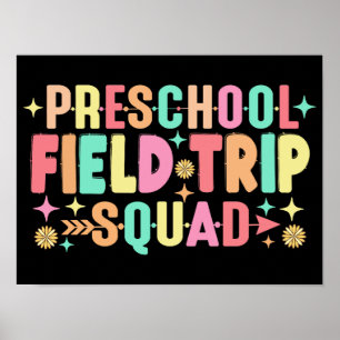 Preschool Field Trip Squad  Poster