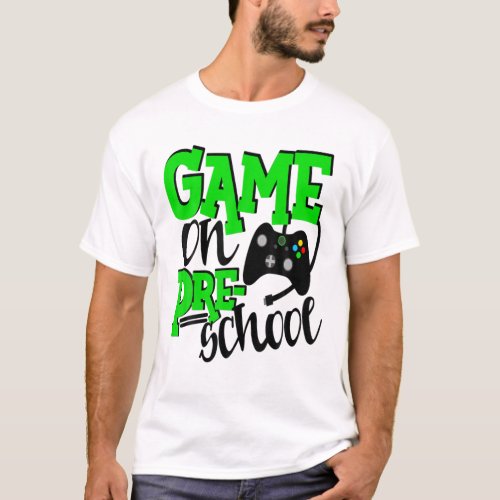 Preschool Gamer Video Games 1St Day School Green T_Shirt