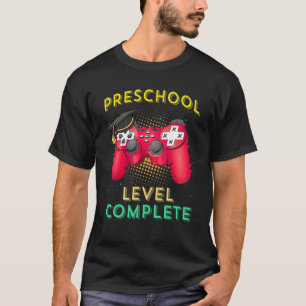 Preschool Grade Level Complete School Graduation G T-Shirt
