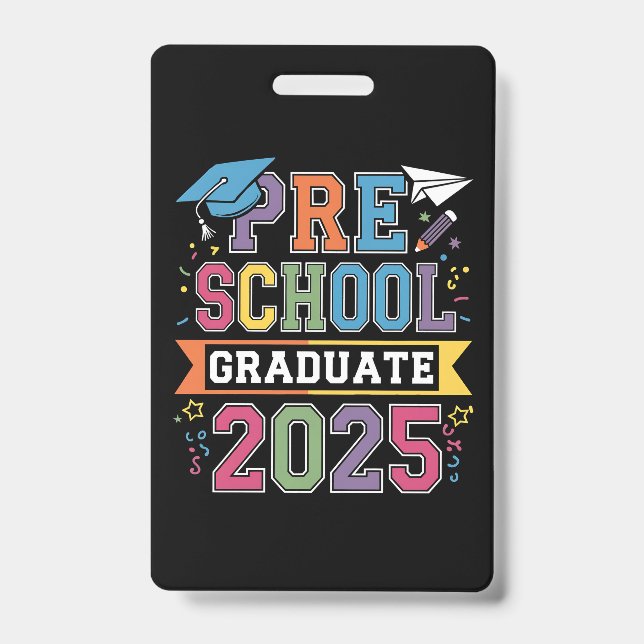 Preschool Graduate 2025 Graduation Pre K School Badge (Front)