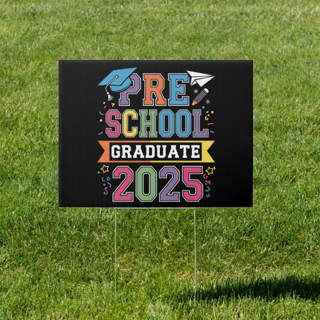 Preschool Graduate 2025 Graduation Pre K School Sign (Insitu)