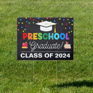 Preschool Graduate Yard Sign