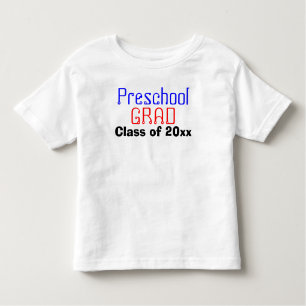 Preschool Graduation Class of Year Toddler T-shirt