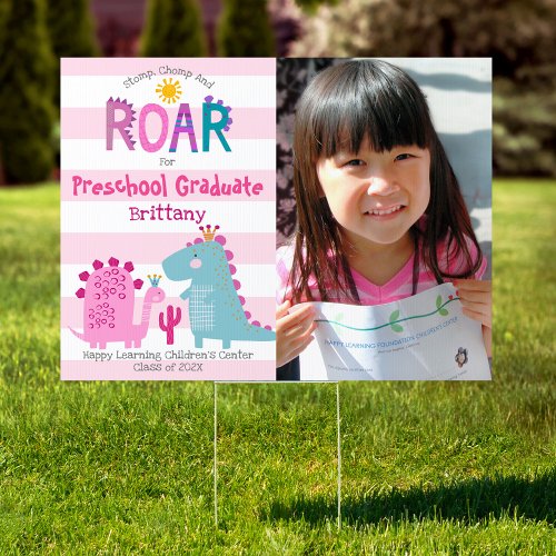 Preschool Graduation Photo Dinosaur Girl Roar Yard Sign