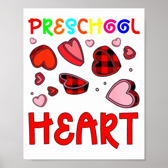 Preschool Has My Heart Valentines Hearts Teacher  Poster (Front)