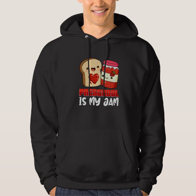 Preschool Is My Jam Teacher Back To School Student Hoodie (Front)