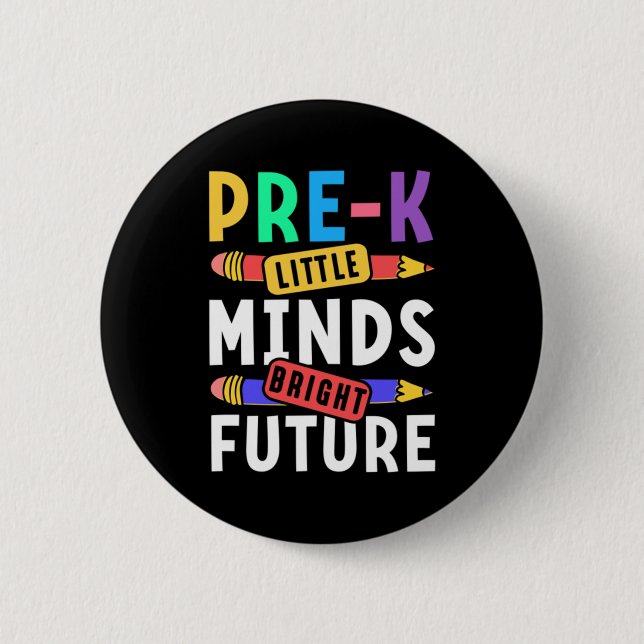 Preschool Kids Back to School Little Minds Bright  Button (Front)