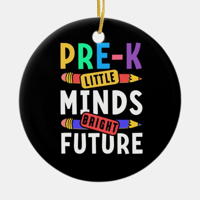 Preschool Kids Back to School Little Minds Bright  Ceramic Ornament (Front)