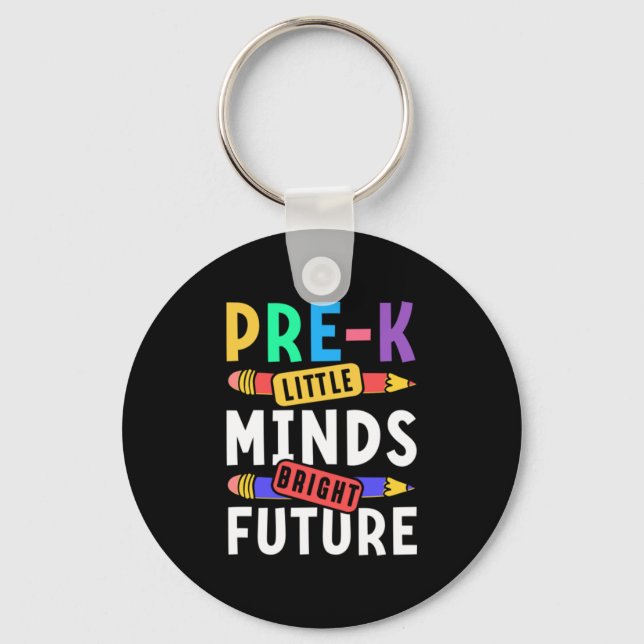 Preschool Kids Back to School Little Minds Bright  Keychain (Front)