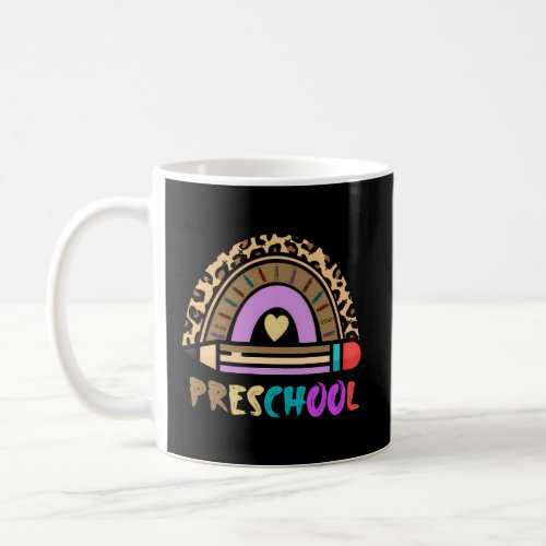 Preschool Leopard Rainbow Teacher Preschool Coffee Mug