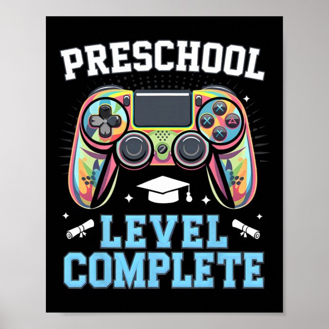 Preschool Level Complete Last Day Of School Gamer  Poster (Front)