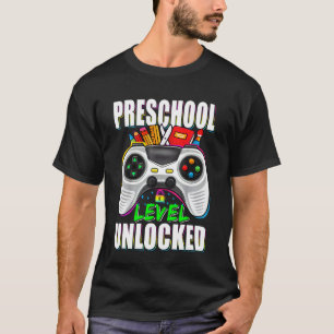 Preschool Level Unlocked Gamer First Day Of School T-Shirt