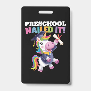 Preschool Nailed It Unicorn Graduation Cap Badge