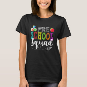 Preschool Pre-K Squad Teachers Students Team Back T-Shirt