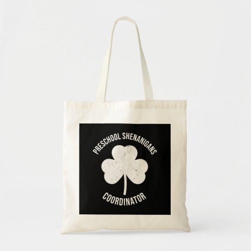 Preschool Shenanigans Coordinator Tote Bag