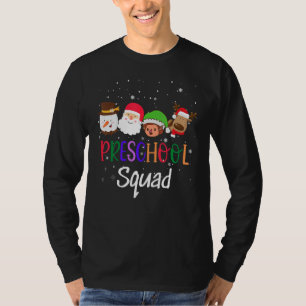 Preschool Squad Santa Reindeer Snowman Teacher Chr T-Shirt