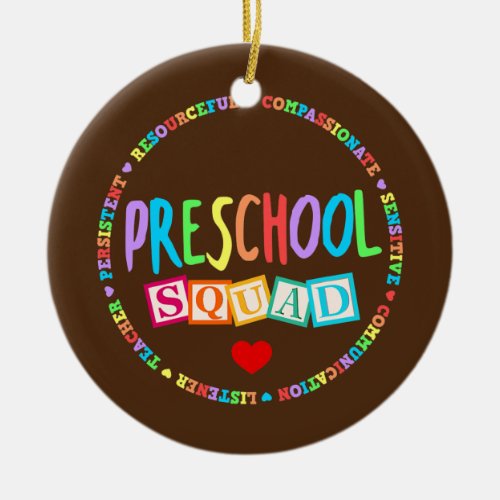 Preschool Squad Teacher Back to School Daycare Ceramic Ornament