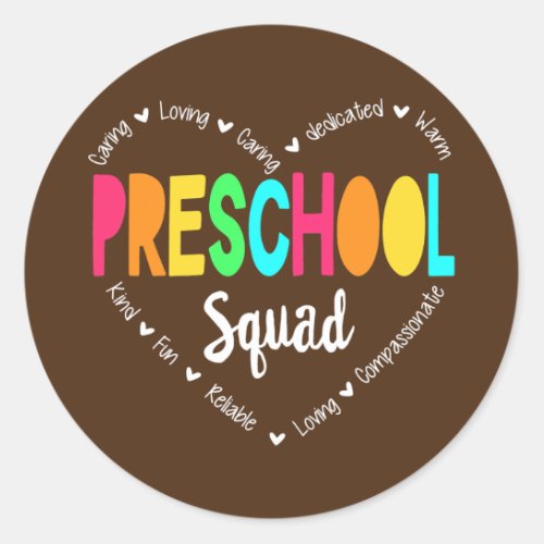 Preschool Squad Teacher Back to School Daycare Classic Round Sticker
