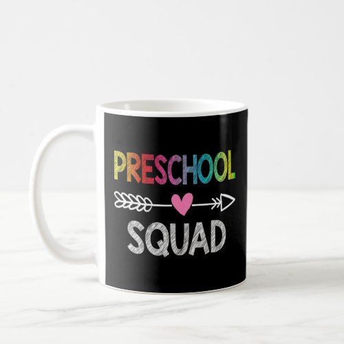 Preschool Squad Third Teacher Student Team Back To Coffee Mug