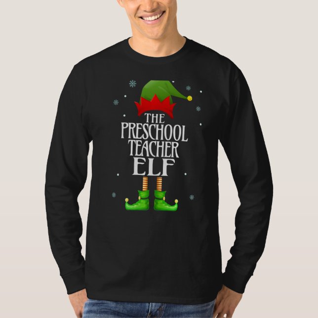 Preschool Teacher Elf Xmas Funny Family Matching C T-Shirt (Front)