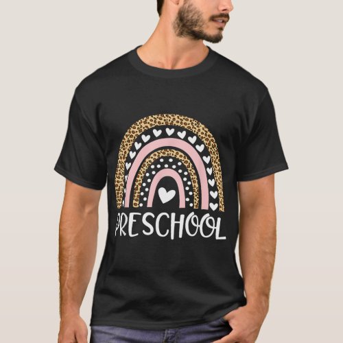 Preschool Teacher Leopard Rainbow Teacher Back To  T_Shirt