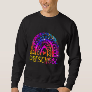 Preschool Teacher Leopard Tie Dye Rainbow Back To  Sweatshirt