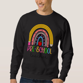 Preschool Teacher Life Pencil Rainbow Back To Sch Sweatshirt
