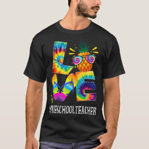 Preschool Teacher Love Pineapple Summer Off duty T T-Shirt
