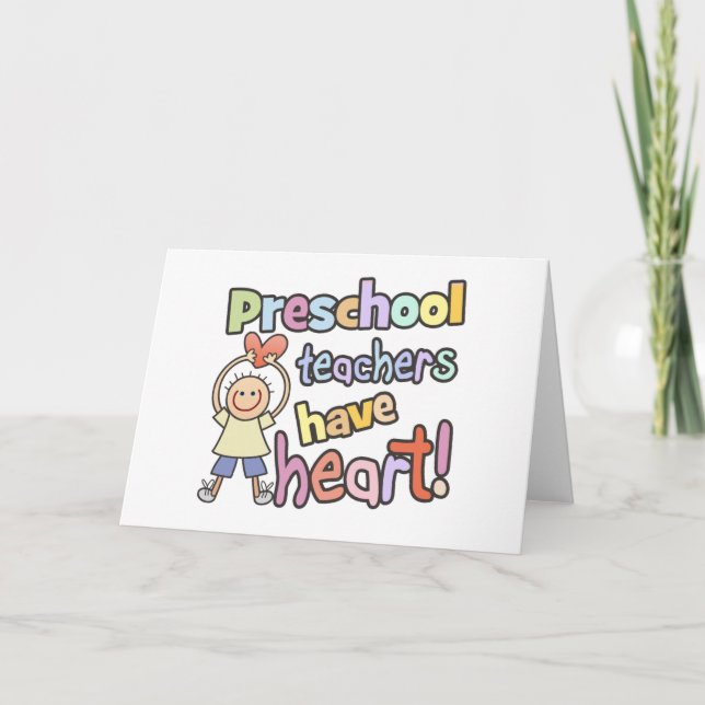 Preschool Teachers Have Heart Card (Front)