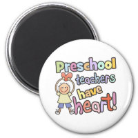 Preschool Teachers Have Heart Magnet