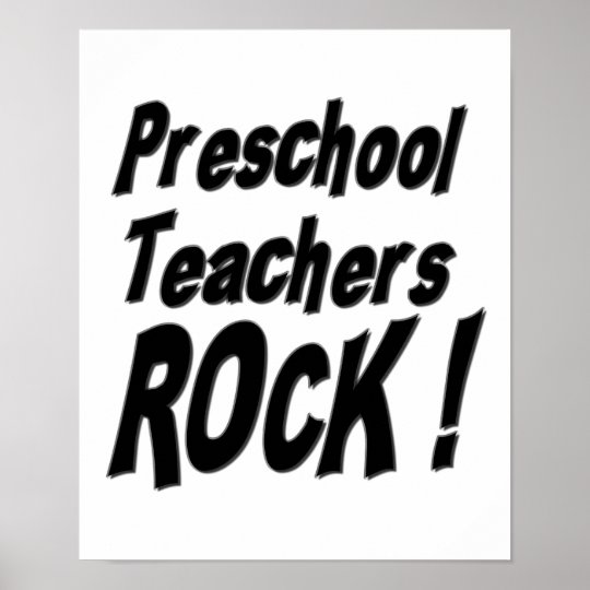 Preschool Teachers Rock! Poster Print | Zazzle.com