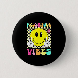 Preschool vibes retro smile face back to school button
