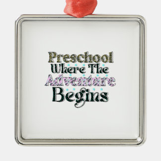 Preschool Where The Adventure Begins Teacher Metal Ornament