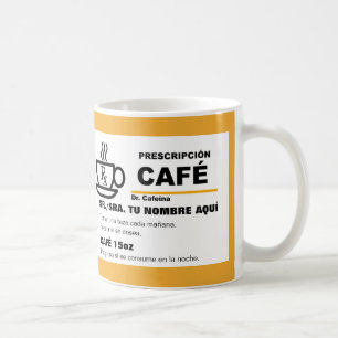 Prescripción de Café taza Coffee Mug