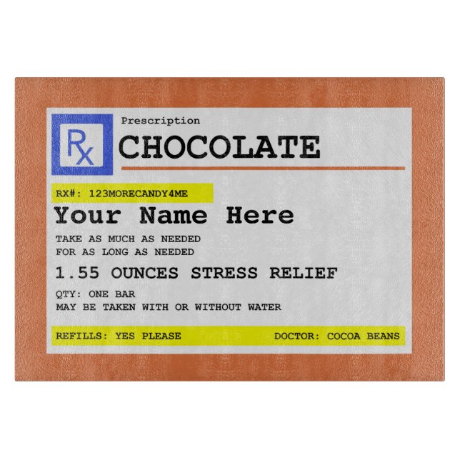 Prescription Chocolate Customized Funny    Cutting Board (Front)
