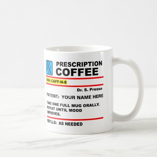 Prescription Coffee Caffeine Rx Funny Mug