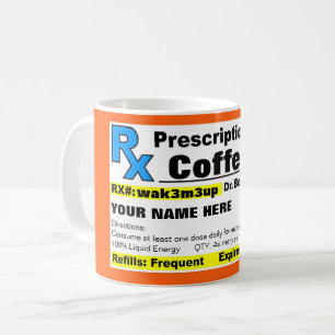 Prescription Coffee Mug