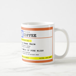 Prescription Coffee Personalized Coffee Mug
