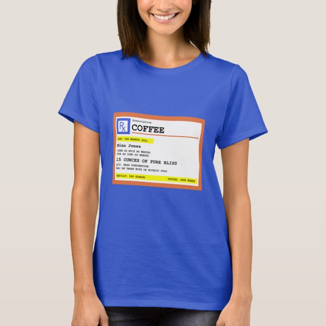 Prescription Coffee Square Personalized T-Shirt (Front)