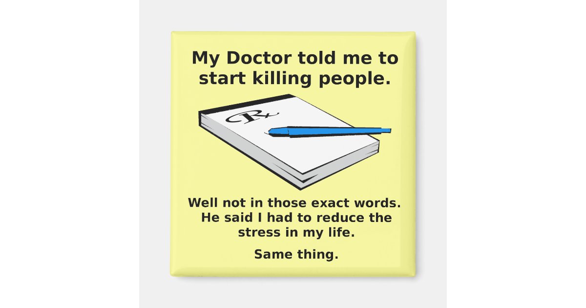 Prescription To Kill Funny Fridge Magnet | Zazzle
