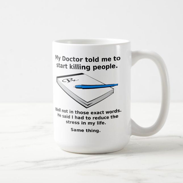 Prescription To Kill Funny Mug (Right)